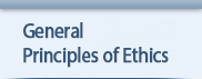 General Principles of Ethics