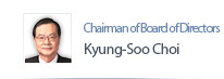 Chairman of Board of Directors Kyung-Soo Choi